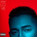 Слушать песню LOVE от ZEIN