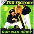 Слушать песню Doh Wah Diddy от Fun Factory