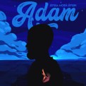 Слушать песню Душа моей души от Adam