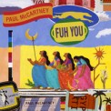 Слушать песню Fuh You от Paul McCartney