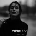 Слушать песню Cry (Slowed By Melesh) от Mostus