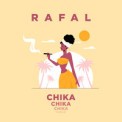 Слушать песню Chika от RAFAL