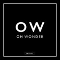 Слушать песню In And Out Of Love от Oh Wonder