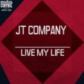 Слушать песню Live My Life от Jt Company