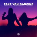 Слушать песню Take You Dancing от Sexycools
