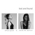 Слушать песню Lost And Found от Alfiya Glow & Sarah De Warren