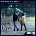 Слушать песню Need You от Majlos & Markus feat. Luke Coulson