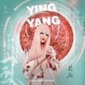 Слушать песню Ying Yang от Ana Whiterose
