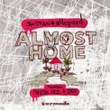 Слушать песню Almost Home от Sultan + Shepard feat. IRO, Nadia Ali