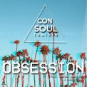 Слушать песню Obsession от Consoul Trainin, DuoViolins, Steven Aderinto