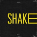 Слушать песню Shake от Zaac