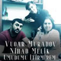 Слушать песню Avare от Nihad Melik, Elsan Dobry