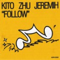 Слушать песню Follow от Kito & ZHU faet. Jeremih
