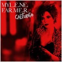 Слушать песню California от Mylene Farmer