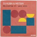Слушать песню Helicopter (VIP Edit) от DJ Kuba & Neitan feat. Kris Kiss