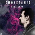 Слушать песню Lova Lova от Smokesamir