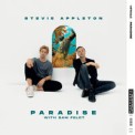 Слушать песню Paradise (with Sam Feldt) от Stevie Appleton feat. Sam Feldt