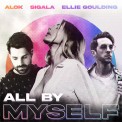 Слушать песню All By Myself от Alok, Sigala, Ellie Goulding