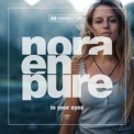Слушать песню In Your Eyes от Nora En Pure