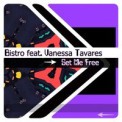 Слушать песню Set Me Free от Bistro feat. Vanessa Tavares