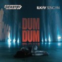 Слушать песню Dum Dum (Andrew Maze & Adrian Saguna Remix) от Sickotoy & Ilkay Sencan