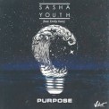Слушать песню Purpose (feat. Emily Hare) от SASHA YOUTH