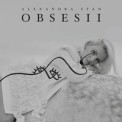 Слушать песню Obsesii от Alexandra Stan