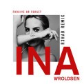 Слушать песню Forgive Or Forget (R3hab Remix) от Ina Wroldsen