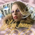 Слушать песню Sexy Money от Lovesomemama