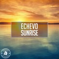 Слушать песню Sunrise (Original Mix) от Echevo