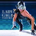 Слушать песню Poker Face от Lady Gaga