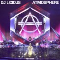 Слушать песню Atmosphere от DJ Licious