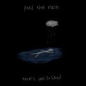 Слушать песню Feel the Rain от zayatz feat. StickyJ