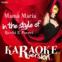 Слушать песню Mama Maria от Ricchi & Poveri