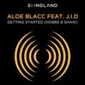 Слушать песню Getting Started (Hobbs & Shaw) от Aloe Blacc feat. JID