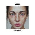 Слушать песню PORNO от DRUG