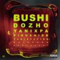 Слушать песню PAPI от BUSHIDO ZHO feat. Yanix
