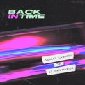 Слушать песню Back In Time (feat. DJ Ivan Martin) от Сергей Лазарев