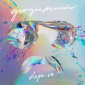 Слушать песню Déjà vu от Giorgio Moroder feat. Sia