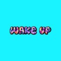 Слушать песню Wake Up от Meomari