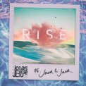 Слушать песню Rise от Jonas Blue Feat. Jack & Jack