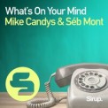 Слушать песню Turned To Dust от Mike Candys feat. Seb Mont & Salvo