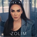 Слушать песню Zolim от Munisa Rizayeva