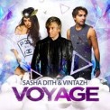 Слушать песню Voyage от Sasha Dith & Винтаж