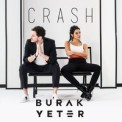 Слушать песню Crash от Burak Yeter