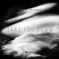 Слушать песню Take You Down от Leowz, Shivers