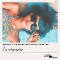 Слушать песню I'm Not Praying (Radio Edit) от Freaky DJs & Bruno Motta feat. Martha