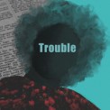 Слушать песню Trouble от Varmix feat. Max Fane
