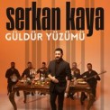 Слушать песню Güldür Yüzümü от Serkan Kaya