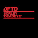 Слушать песню Deadeye от Sorley